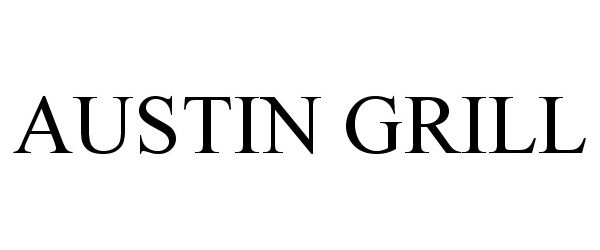 Trademark Logo AUSTIN GRILL