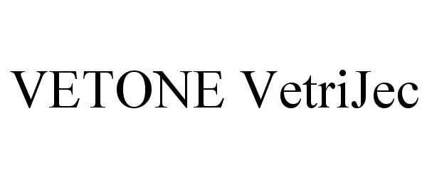 Trademark Logo VETONE VETRIJEC