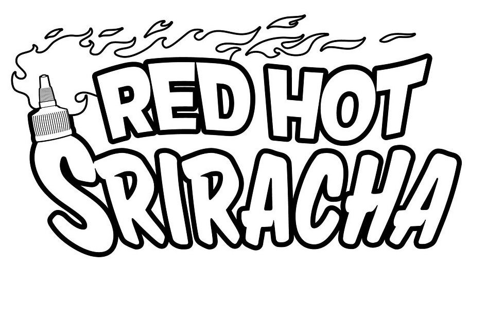 Trademark Logo RED HOT SRIRACHA
