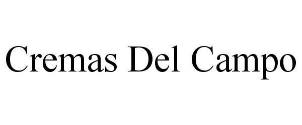 Trademark Logo CREMAS DEL CAMPO