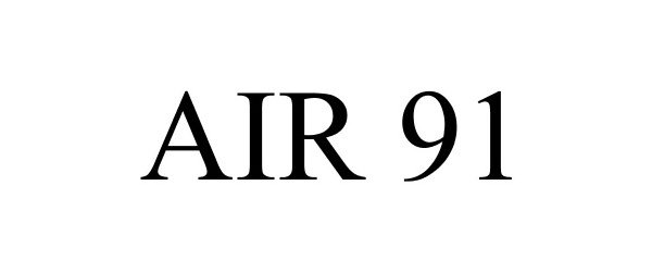 Trademark Logo AIR 91