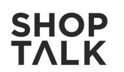 Trademark Logo SHOP TALK