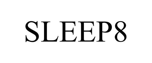 SLEEP8