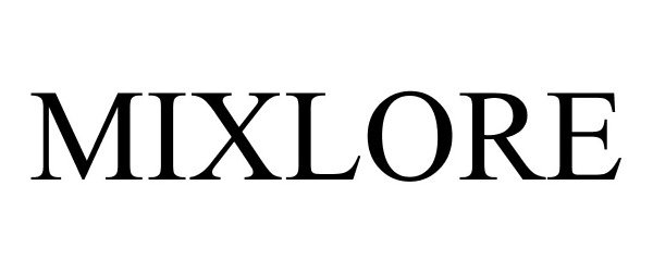 Trademark Logo MIXLORE
