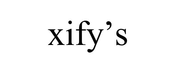  XIFY'S