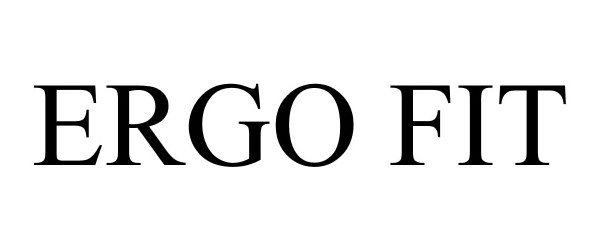 Trademark Logo ERGO FIT