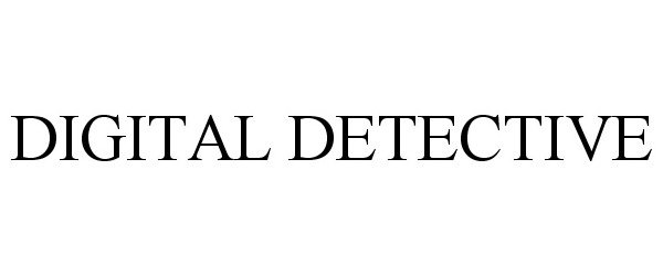 Trademark Logo DIGITAL DETECTIVE