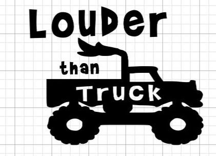 Trademark Logo LOUDER THAN TRUCK