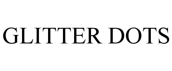 Trademark Logo GLITTER DOTS