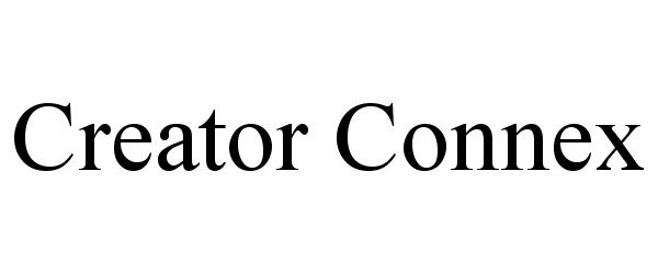 Trademark Logo CREATOR CONNEX