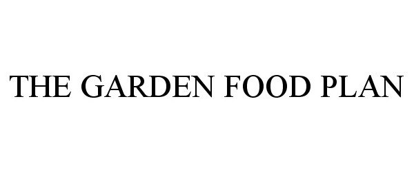  THE GARDEN FOOD PLAN