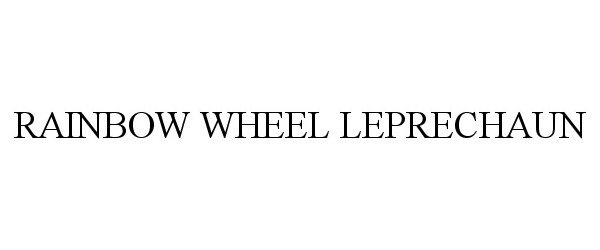 Trademark Logo RAINBOW WHEEL LEPRECHAUN