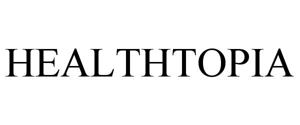 Trademark Logo HEALTHTOPIA