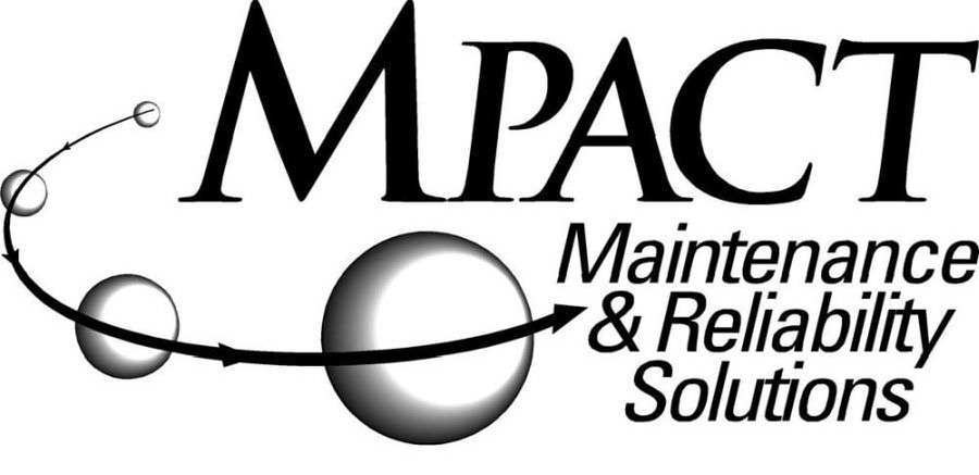  MPACT MAINTENANCE &amp; RELIABILITY SOLUTIONS