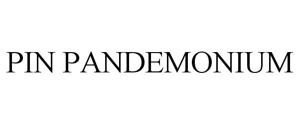 Trademark Logo PIN PANDEMONIUM