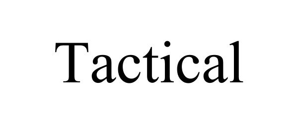 Trademark Logo TACTICAL