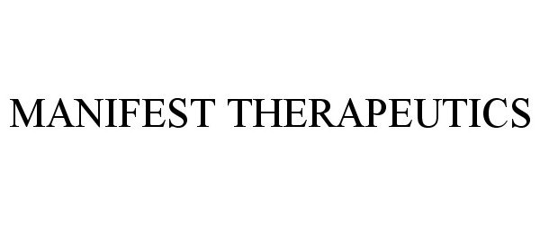  MANIFEST THERAPEUTICS