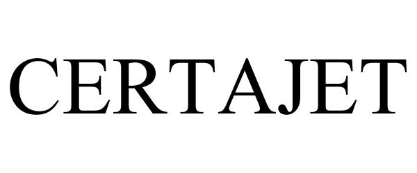 Trademark Logo CERTAJET