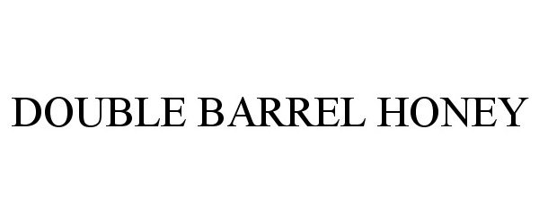  DOUBLE BARREL HONEY