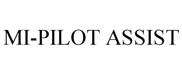 Trademark Logo MI-PILOT ASSIST