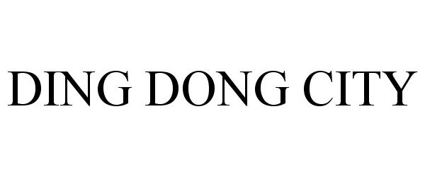 Trademark Logo DING DONG CITY