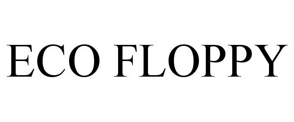 Trademark Logo ECO FLOPPY