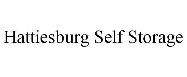 Trademark Logo HATTIESBURG SELF STORAGE