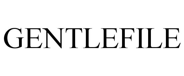 Trademark Logo GENTLEFILE