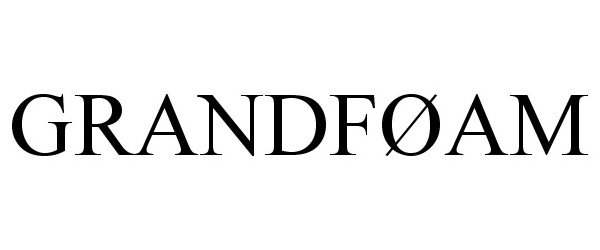 Trademark Logo GRANDFØAM