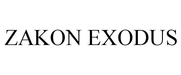 Trademark Logo ZAKON EXODUS
