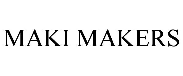  MAKI MAKERS