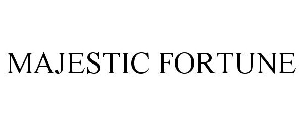 Trademark Logo MAJESTIC FORTUNE