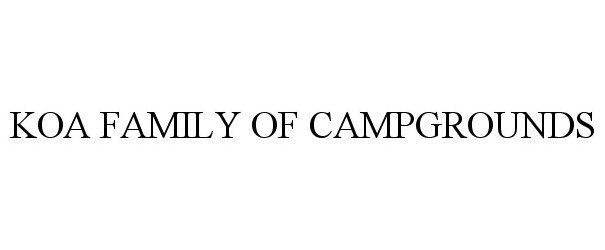  KOA FAMILY OF CAMPGROUNDS