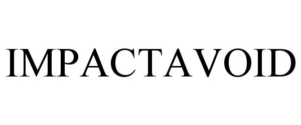 Trademark Logo IMPACTAVOID