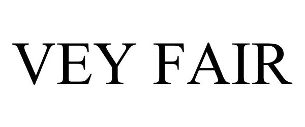 Trademark Logo VEY FAIR