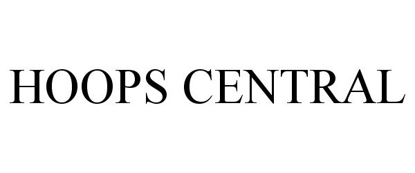 Trademark Logo HOOPS CENTRAL