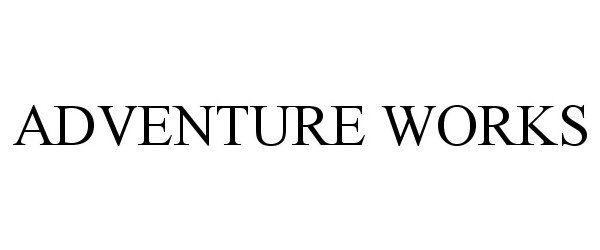 Trademark Logo ADVENTURE WORKS