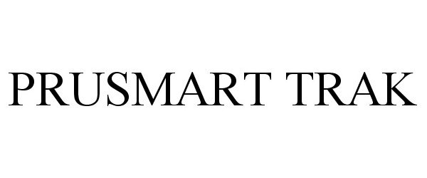 Trademark Logo PRUSMART TRAK