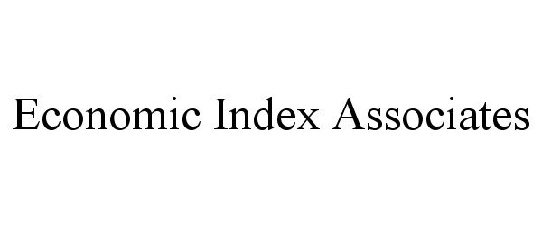 Trademark Logo ECONOMIC INDEX ASSOCIATES