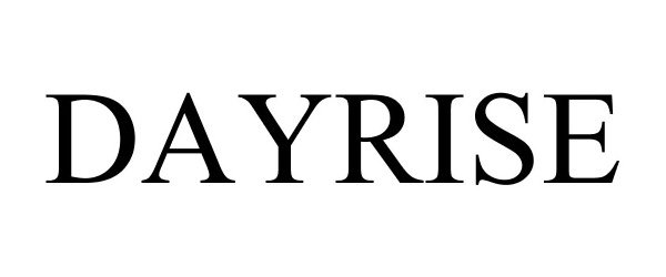 Trademark Logo DAYRISE