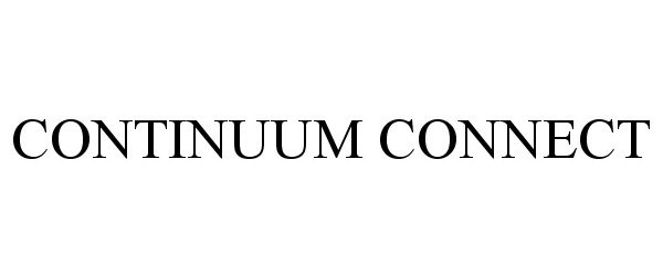 Trademark Logo CONTINUUM CONNECT