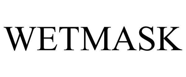 Trademark Logo WETMASK