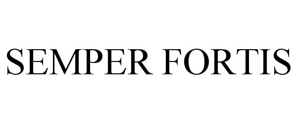 Trademark Logo SEMPER FORTIS