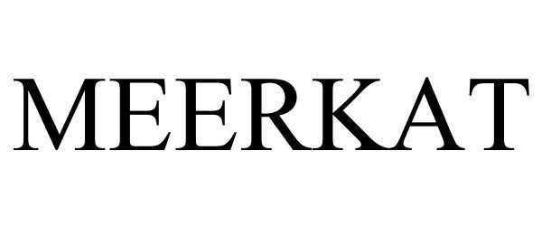 Trademark Logo MEERKAT