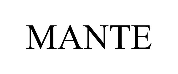 Trademark Logo MANTE