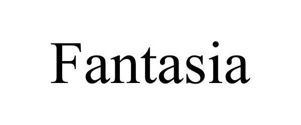 Trademark Logo FANTASIA