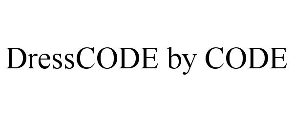  DRESSCODE BY CODE