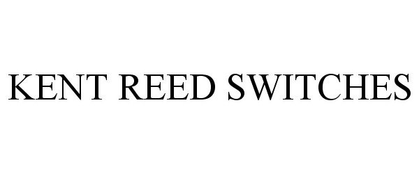  KENT REED SWITCHES