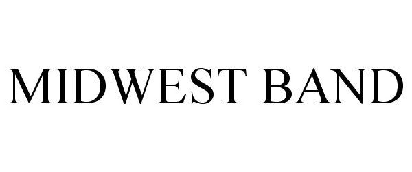 Trademark Logo MIDWEST BAND