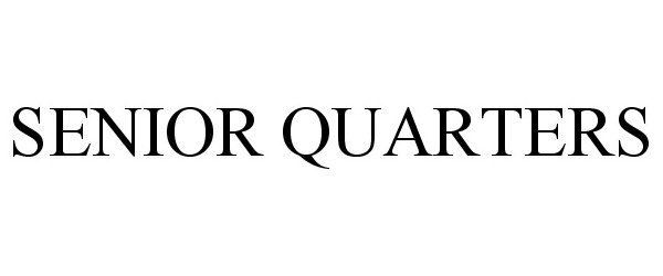 Trademark Logo SENIOR QUARTERS